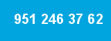951 246 37 62 951 246 37 62